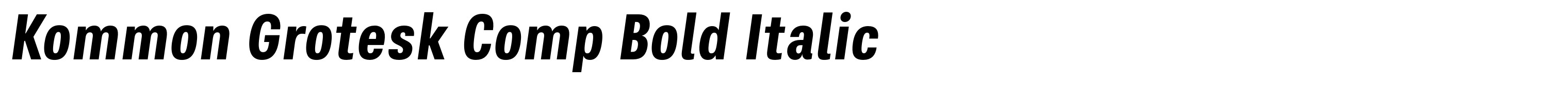 Kommon Grotesk Comp Bold Italic